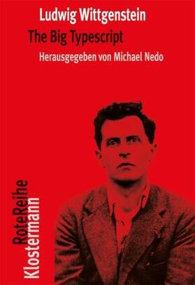 Wittgenstein / Nedo | The Big Typescript | Buch | 978-3-465-04421-5 | sack.de