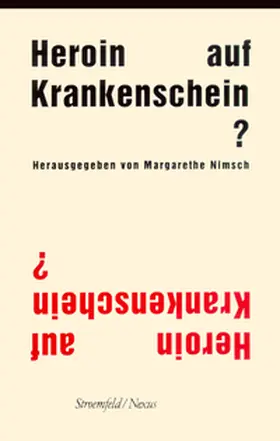 Nimsch |  Heroin auf Krankenschein? | Buch |  Sack Fachmedien