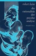 Heim |  Die Rationalität der Psychoanalyse | Buch |  Sack Fachmedien