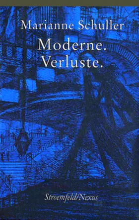 Schuller |  Moderne, Verluste | Buch |  Sack Fachmedien