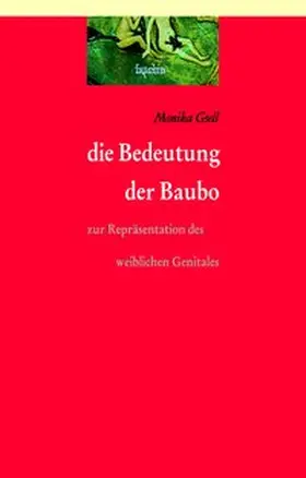 Gsell |  Die Bedeutung der Baubo | Buch |  Sack Fachmedien