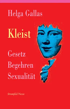 Gallas |  Kleist. Gesetz, Begehren, Sexualität | Buch |  Sack Fachmedien