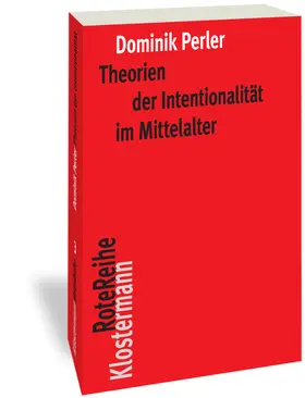 Perler |  Theorien der Intentionalität im Mittelalter | Buch |  Sack Fachmedien