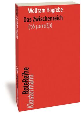 Hogrebe | Das Zwischenreich (t¿ µeta¿¿) | Buch | sack.de