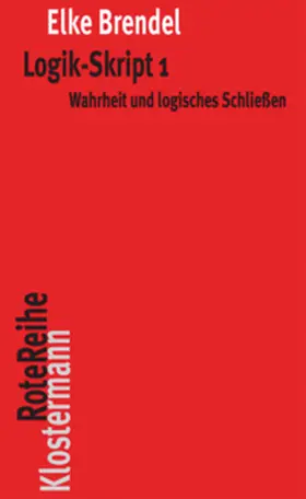 Brendel |  Logik-Skript 1 | Buch |  Sack Fachmedien
