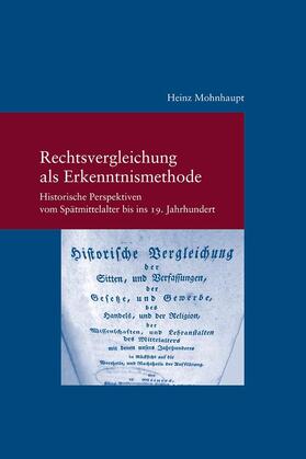 Mohnhaupt |  Mohnhaupt, H: Rechtsvergleichung als Erkenntnismethode | Buch |  Sack Fachmedien