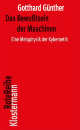 Günther | Das Bewußtsein der Maschinen | Buch | 978-3-465-04564-9 | sack.de
