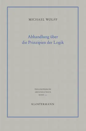 Wolff |  Abhandlung über die Prinzipien der Logik | Buch |  Sack Fachmedien