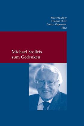 Auer / Duve / Vogenauer |  Michael Stolleis - zum Gedenken | Buch |  Sack Fachmedien