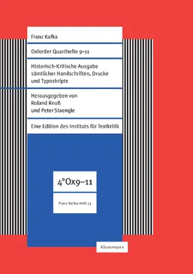 Kafka / Reuß / Staengle |  Oxforder Quarthefte 9, 10, 11 & Konvolut 1 | Buch |  Sack Fachmedien