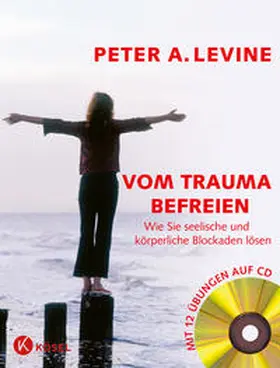 Levine |  Vom Trauma befreien | Buch |  Sack Fachmedien