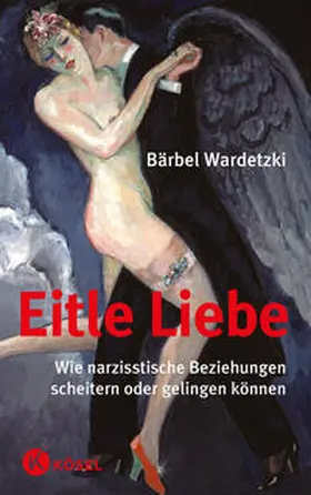 Wardetzki |  Eitle Liebe | Buch |  Sack Fachmedien