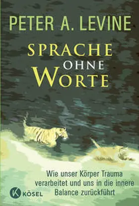 Levine |  Sprache ohne Worte | Buch |  Sack Fachmedien
