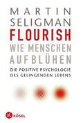 Übersetzung: Schuhmacher, Stephan |  Flourish - Wie Menschen aufblühen | Buch |  Sack Fachmedien