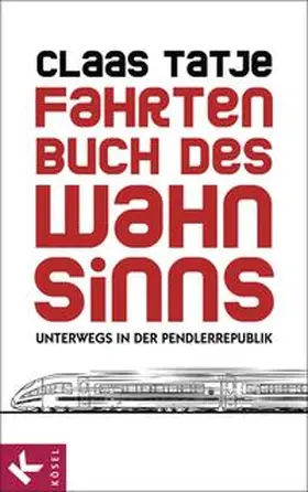 Tatje |  Fahrtenbuch des Wahnsinns | Buch |  Sack Fachmedien