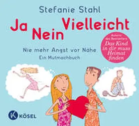 Stahl |  Ja, nein, vielleicht! | Buch |  Sack Fachmedien