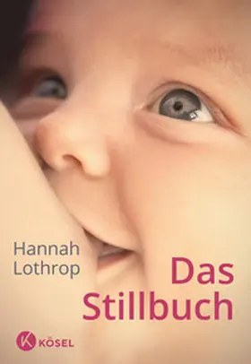 Lothrop |  Das Stillbuch | Buch |  Sack Fachmedien