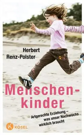Renz-Polster |  Menschenkinder | Buch |  Sack Fachmedien