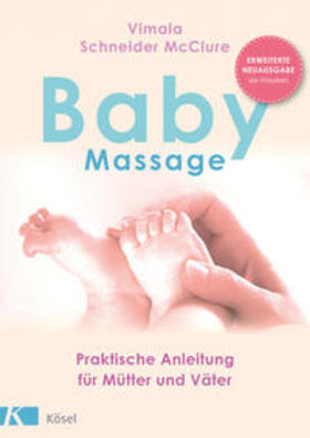 Schneider McClure | Babymassage | Buch | 978-3-466-31126-2 | sack.de