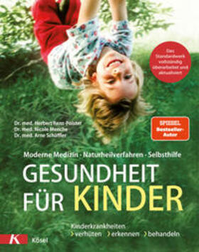 Renz-Polster / Menche / Schäffler | Gesundheit für Kinder | Buch | 978-3-466-31135-4 | sack.de