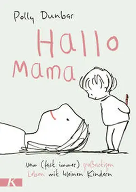 Dunbar |  Hallo Mama | Buch |  Sack Fachmedien
