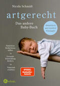 Schmidt |  artgerecht - Das andere Babybuch | Buch |  Sack Fachmedien