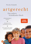 Schmidt |  artgerecht - Das andere Schulkinder-Buch | Buch |  Sack Fachmedien