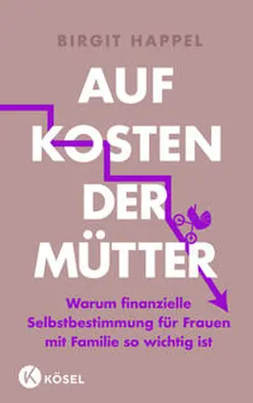 Happel |  Auf Kosten der Mütter | Buch |  Sack Fachmedien