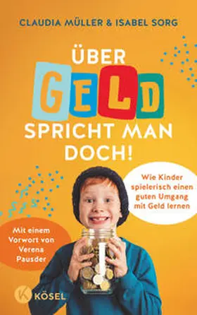 Müller / Sorg |  Über Geld spricht man doch! | Buch |  Sack Fachmedien