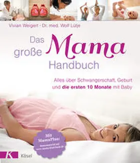 Weigert / Lütje |  Das große Mama-Handbuch | Buch |  Sack Fachmedien