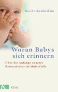 Chamberlain |  Woran Babys sich erinnern | Buch |  Sack Fachmedien