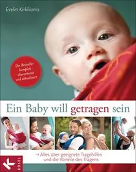Kirkilionis |  Ein Baby will getragen sein | Buch |  Sack Fachmedien