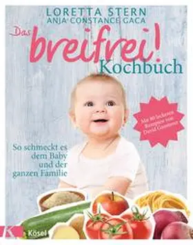 Stern / Gaca |  Das breifrei!-Kochbuch | Buch |  Sack Fachmedien