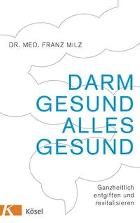 Milz |  Darm gesund - alles gesund | Buch |  Sack Fachmedien