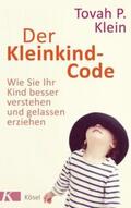 Klein |  Der Kleinkind-Code | Buch |  Sack Fachmedien