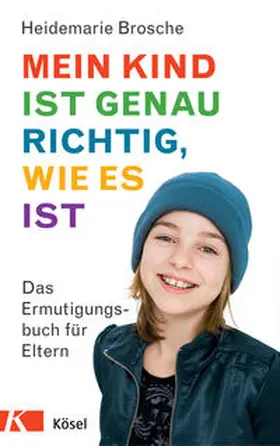 Brosche |  Mein Kind ist genau richtig, wie es ist | Buch |  Sack Fachmedien