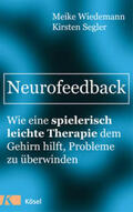 Wiedemann / Segler |  Neurofeedback | Buch |  Sack Fachmedien