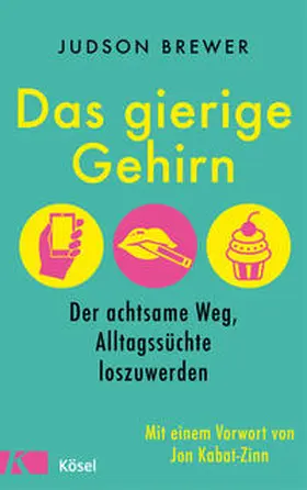 Brewer |  Das gierige Gehirn | Buch |  Sack Fachmedien