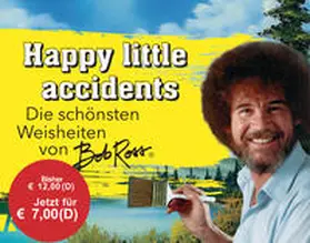 Ross / Witte |  Happy little accidents | Buch |  Sack Fachmedien