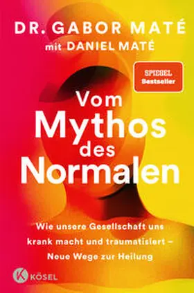 Maté |  Vom Mythos des Normalen | Buch |  Sack Fachmedien