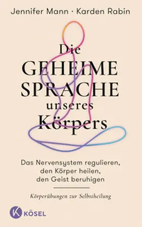Mann / Rabin |  Die geheime Sprache unseres Körpers | Buch |  Sack Fachmedien