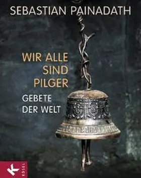 Painadath |  Wir alle sind Pilger | Buch |  Sack Fachmedien