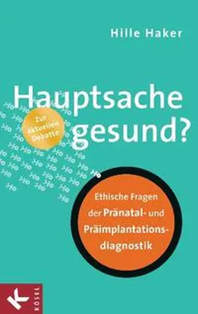 Haker |  Hauptsache gesund? | Buch |  Sack Fachmedien