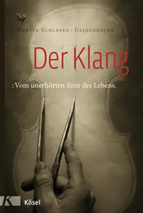 Schleske |  Der Klang | Buch |  Sack Fachmedien