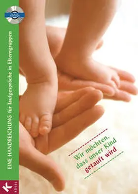 Hofrichter |  Wir möchten, dass unser Kind getauft wird | Buch |  Sack Fachmedien