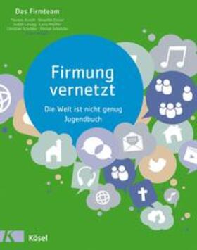 Arnold / Dolzer / Lurweg | Firmung vernetzt | Buch | 978-3-466-36929-4 | sack.de