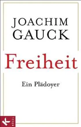 Gauck | Freiheit | Buch | 978-3-466-37032-0 | www.sack.de