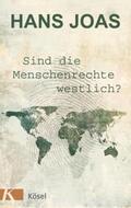 Joas |  Sind die Menschenrechte westlich? | Buch |  Sack Fachmedien