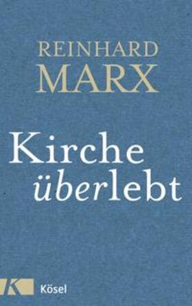 Marx | Kirche (über)lebt | Buch | 978-3-466-37152-5 | sack.de
