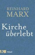 Marx |  Kirche (über)lebt | Buch |  Sack Fachmedien